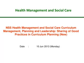 Health Management and Social Care  NSS Health Management and Social Care Curriculum  Management,