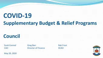 COVID-19  Supplementary Budget &amp; Relief Programs  Council  Scott Conrod  Greg Barr  Rob Frost