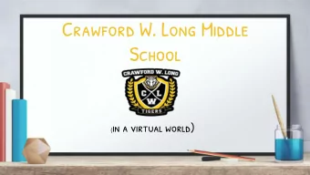 Crawford W. Long Middle  School ( in a virtual world) th Grade  Ready to Knock ck Out 6 th  de th