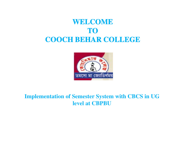 welcome welcome to to cooch behar college cooch behar