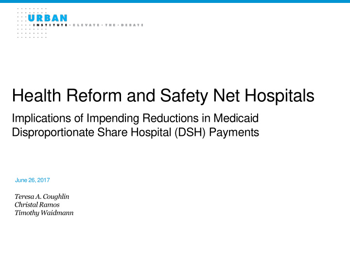 health reform and safety net hospitals