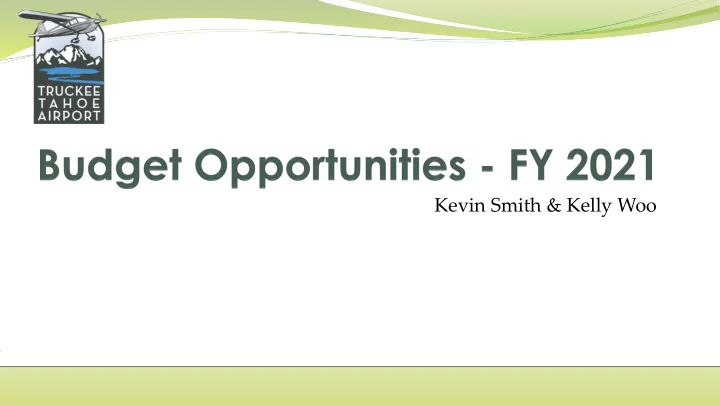 kevin smith kelly woo fy 2021 budget opportunities