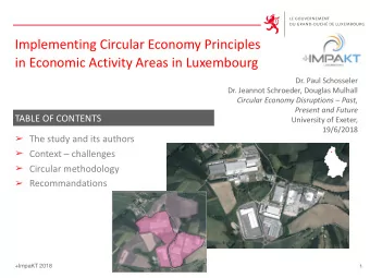 Implementing Circular Economy Principles  in Economic Activity Areas in Luxembourg  Dr. Paul