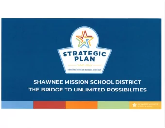 S H A W N EE M I SS I O N S C H OO L D I S T R I C T T H E B R I D G E T O U N L I M I T E D P O SS