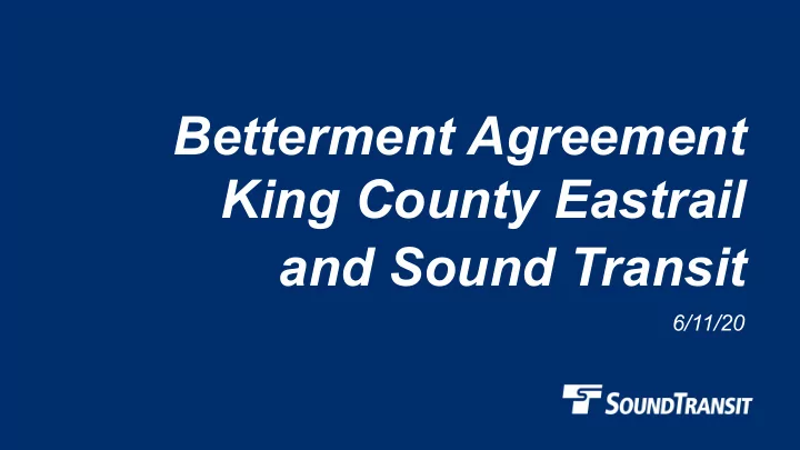 betterment agreement king county eastrail and sound