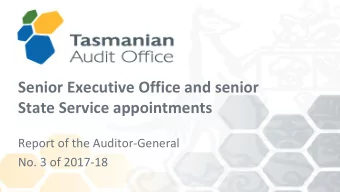 Senior Executive Office and senior  State Service appointments  Report of the Auditor-General  No.