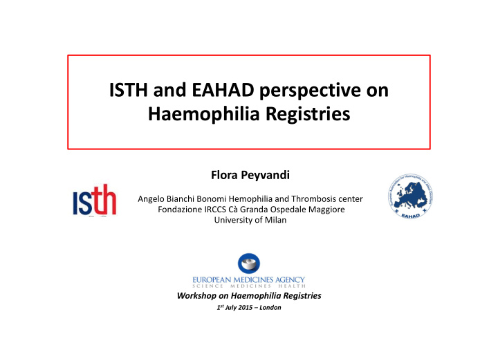 isth and eahad perspective on haemophilia registries