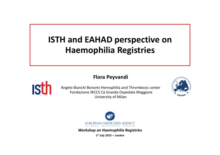 isth and eahad perspective on haemophilia registries