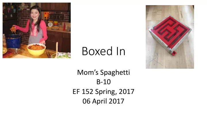 boxed in