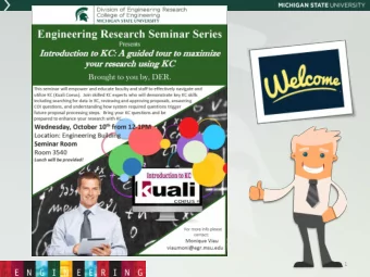 1 I NTRODUCTION TO KC!  Division of Engineering Research  College of Engineering  Michigan State