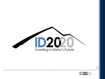 ID  20  20 Investing in Idahos Futur e  ________________________________________  ID  20  20