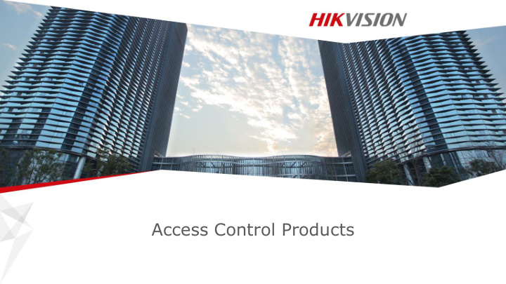 access control products application scenario