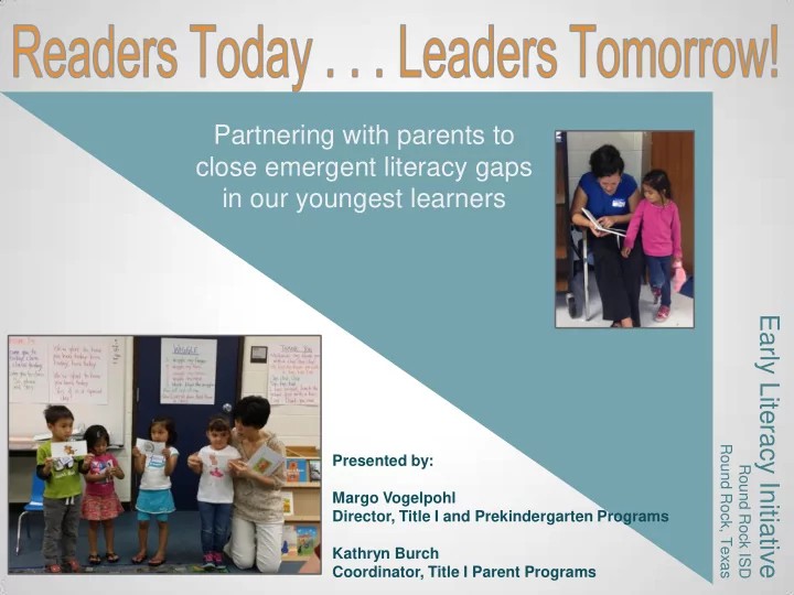 partnering with parents to close emergent literacy gaps