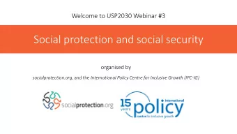 Social protection and social security  organised by socialprotection.org , and the International