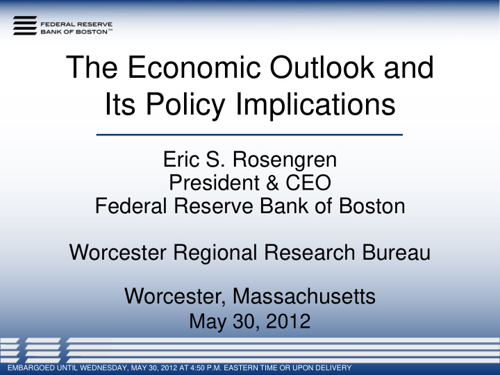 the economic outlook and its policy implications