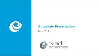 Corporate Presentation  v  May 2016  Safe harbor statement  Certain statements made in this