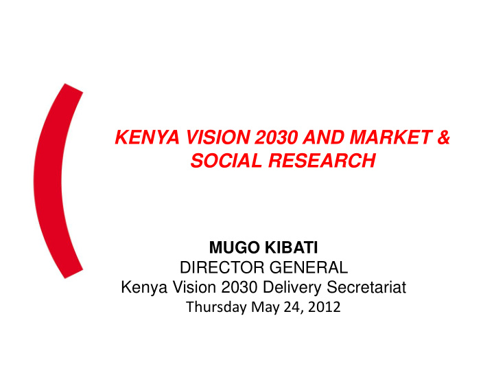 kenya vision 2030 and market social research mugo kibati