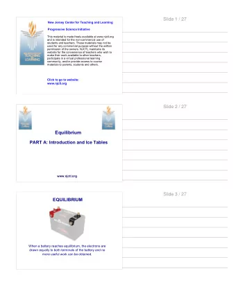 Equilibrium  PART A: Introduction and Ice Tables  www.njctl.org  Slide 3 / 27  EQUILIBRIUM  When a