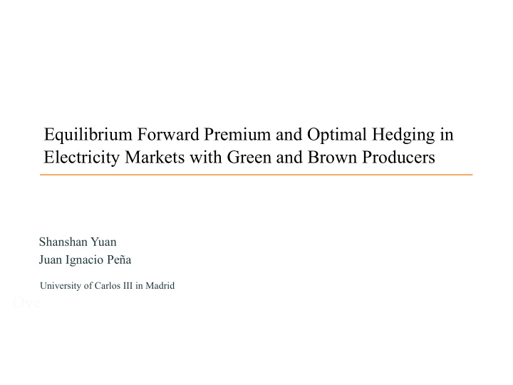 equilibrium forward premium and optimal hedging in