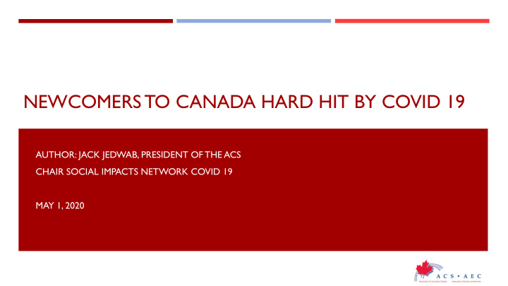 newcomers to canada hard hit by covid 19