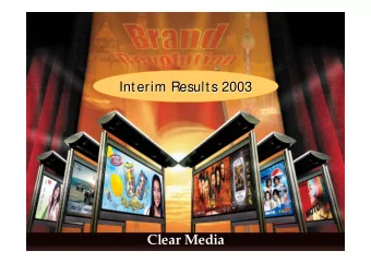 Clear Media  Agenda  Agenda    Highlights    Highlights    Review of Financials