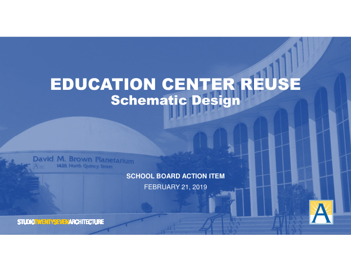 education center reuse