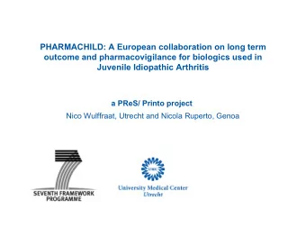 PHARMACHILD: A European collaboration on long term  outcome and pharmacovigilance for biologics