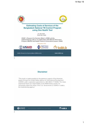 14-Nov-19  Estimating Costs of Services of the  Bangladesh National TB Control Program  using One