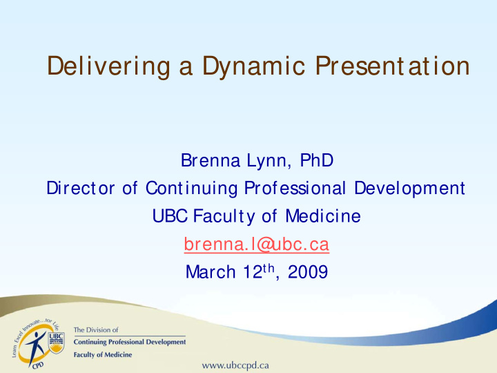 delivering a dynamic presentation