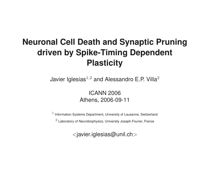 neuronal cell death and synaptic pruning driven by spike