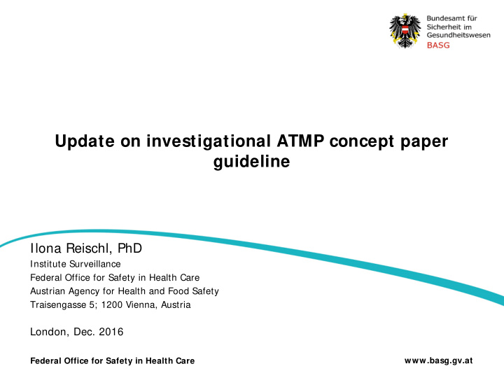 update on investigational atmp concept paper guideline