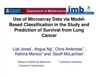 Use of Microarray Data via Model-  Based Classification in the Study and  Prediction of Survival