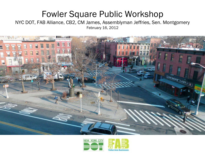 fowler square public workshop