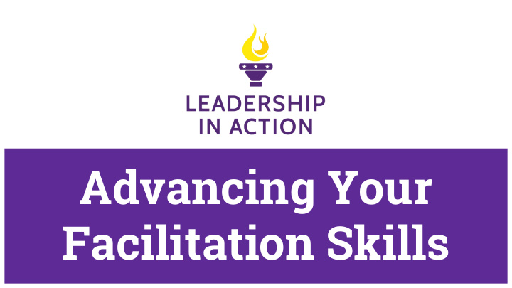 advancing your facilitation skills course objectives