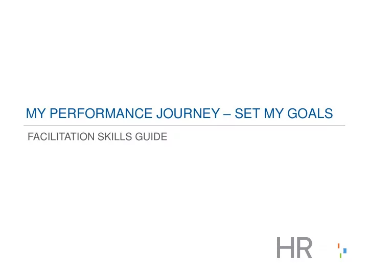 my performance journey set my goals
