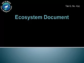 Tab Q, No. 4(a)  https://www.st.nmfs.noaa.gov/ecosystems/ebfm/ebfm-myths  Several Ecosystem Type