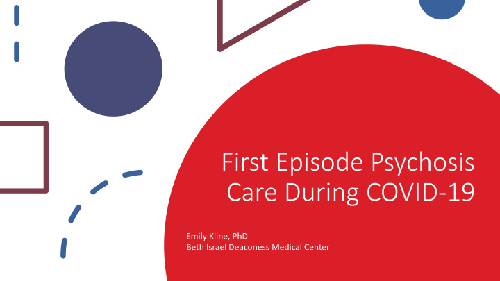 first episode psychosis care during covid 19