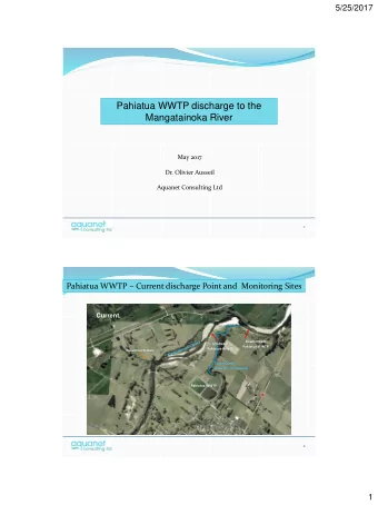 Pahiatua WWTP discharge to the  Mangatainoka River  May 2017  Dr. Olivier Ausseil  Aquanet