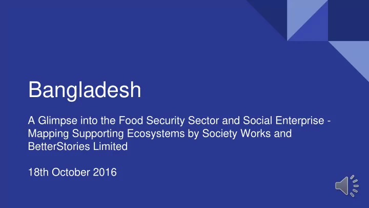 bangladesh
