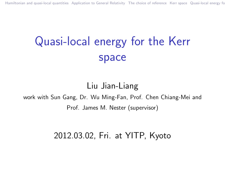 quasi local energy for the kerr space