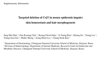 Targeted deletion of Crif1 in mouse epidermis impairs  skin homeostasis and hair morphogenesis