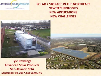 NEW TECHNOLOGIES  NEW APPLICATIONS  NEW CHALLENGES  Lyle Rawlings  Advanced Solar Products