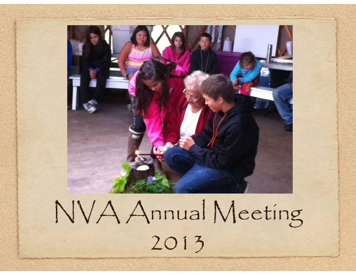nva a nva annual meeting l m 2013 2013 m mission and