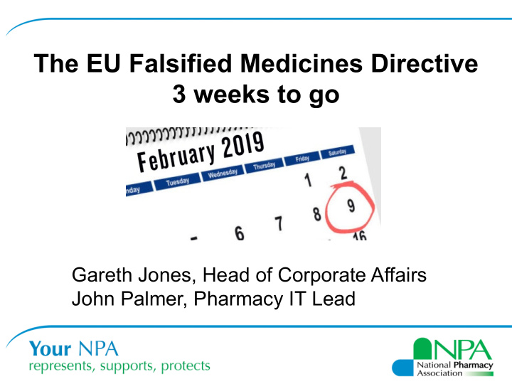 the eu falsified medicines directive 3 weeks to go