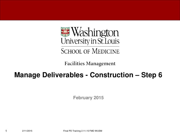 manage deliverables construction step 6