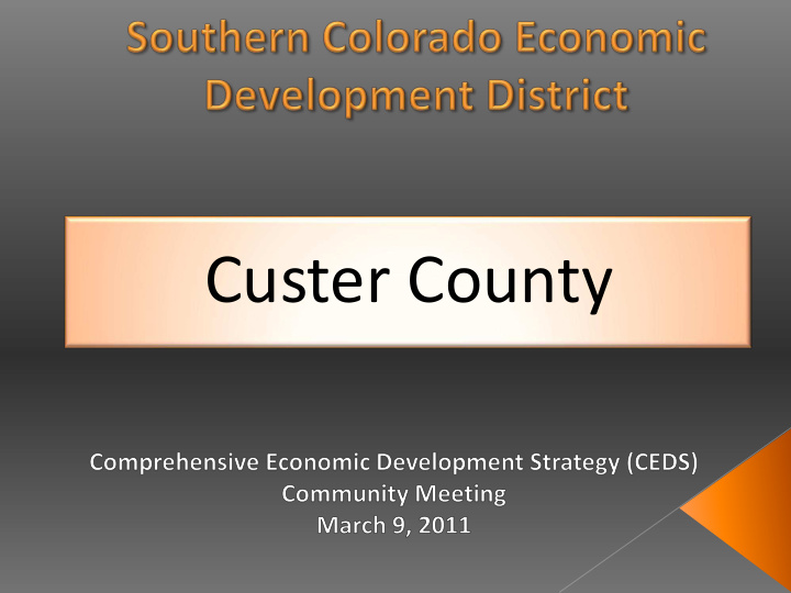 custer county southern colorado economic development