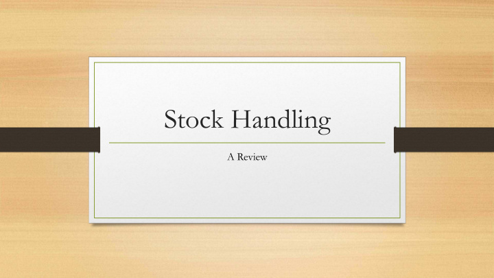 stock handling