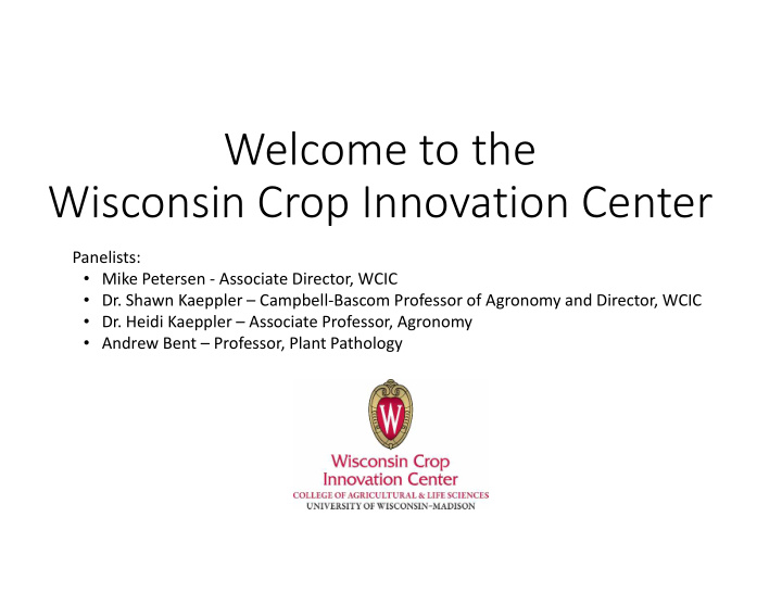 welcome to the wisconsin crop innovation center
