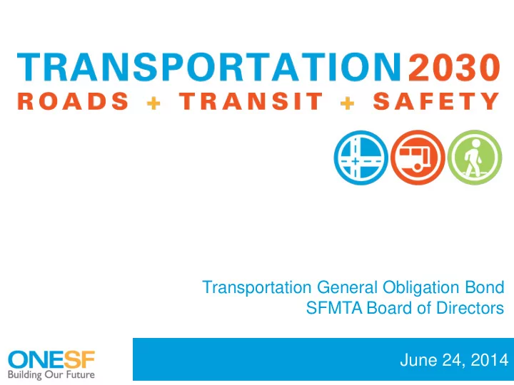 transportation general obligation bond sfmta board of