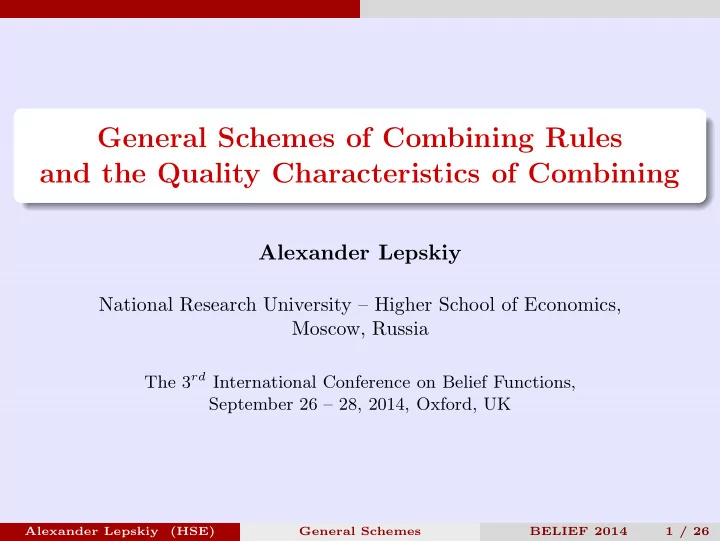general schemes of combining rules and the quality